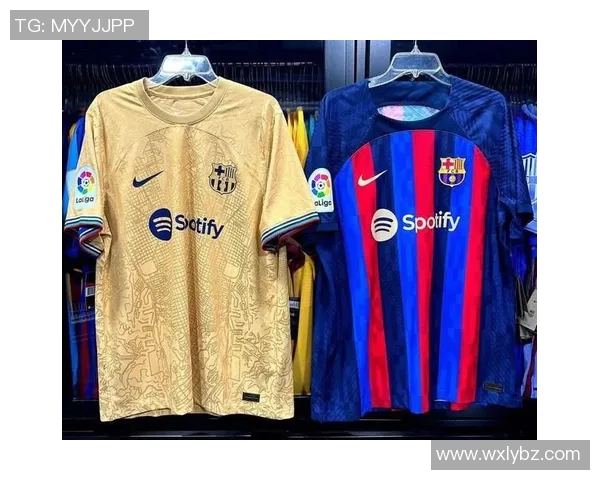 巴萨正品球衣官网华丽升级，全新线上购物体验抢先体验