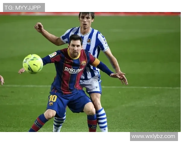 巴塞罗那逆转皇家社会，梅西梅开二度助球队取胜