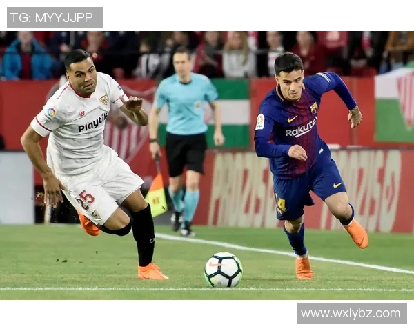 塞维利亚宣布引进前巴萨中场，实力强劲挑战西甲前四