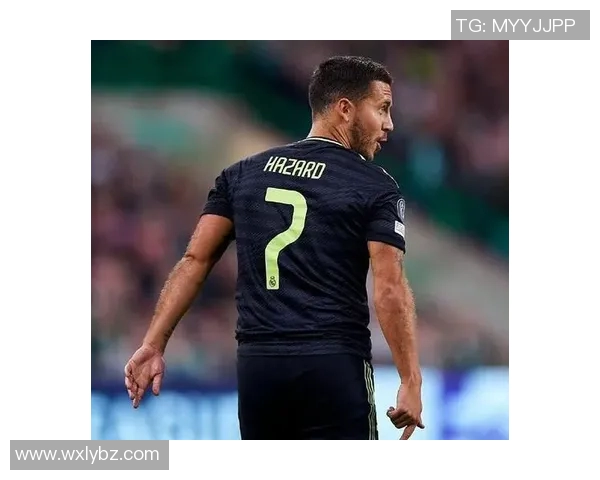 传阿扎尔将于明年夏季加盟尤文图斯，斑马军团重塑辉煌